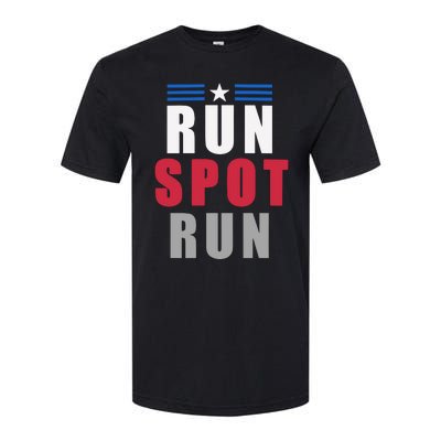 Run Spot Run Funny Trump Quote Softstyle CVC T-Shirt