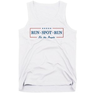 Run Spot Run For The People 2024 Tank Top