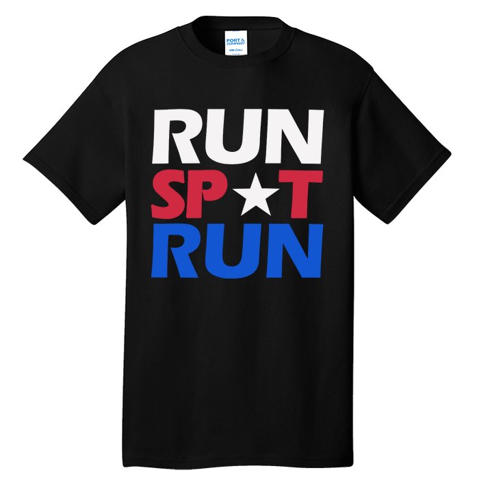 Run Spot Run Trump Tall T-Shirt