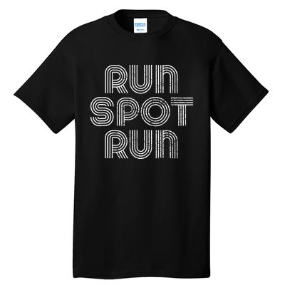 Run Spot Run Tall T-Shirt