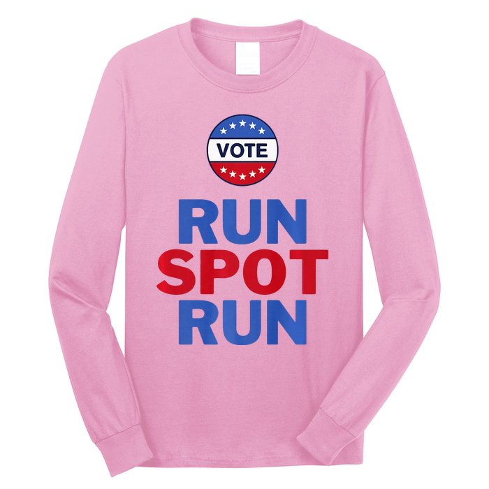 Run Spot Run. Trump And Harris Debate Long Sleeve Shirt