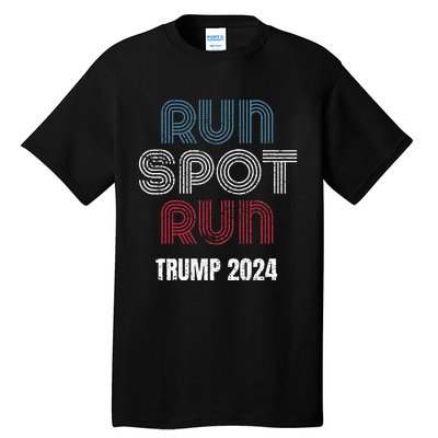 Run Spot Run Run Spot Run Trump Kamala Debate 2024 Tall T-Shirt