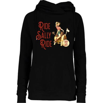 Ride Sally Ride Country Music Rodeo Womens Funnel Neck Pullover Hood