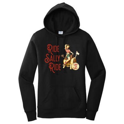 Ride Sally Ride Country Music Rodeo Women's Pullover Hoodie