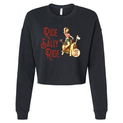 Ride Sally Ride Country Music Rodeo Cropped Pullover Crew