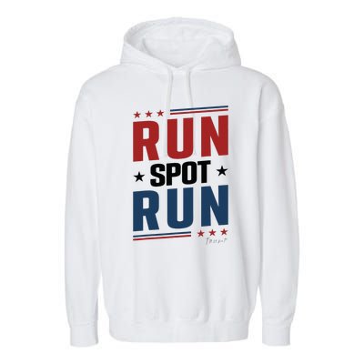 Run Spot Run Run Spot Run Trump 2024 Garment-Dyed Fleece Hoodie