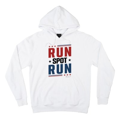 Run Spot Run Run Spot Run Trump 2024 Hoodie