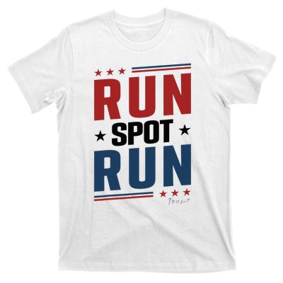 Run Spot Run Run Spot Run Trump 2024 T-Shirt