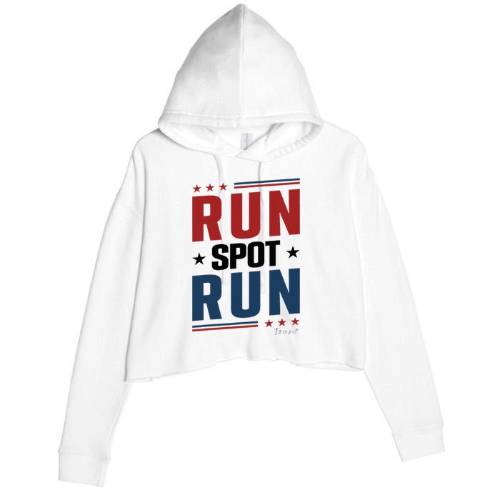 Run Spot Run Run Spot Run Trump 2024 Crop Fleece Hoodie