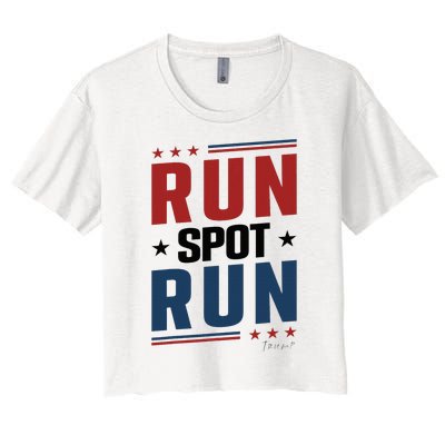 Run Spot Run Run Spot Run Trump 2024 Women's Crop Top Tee