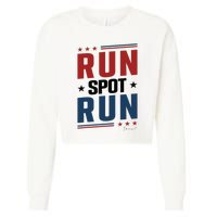 Run Spot Run Run Spot Run Trump 2024 Cropped Pullover Crew