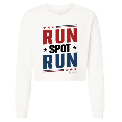 Run Spot Run Run Spot Run Trump 2024 Cropped Pullover Crew