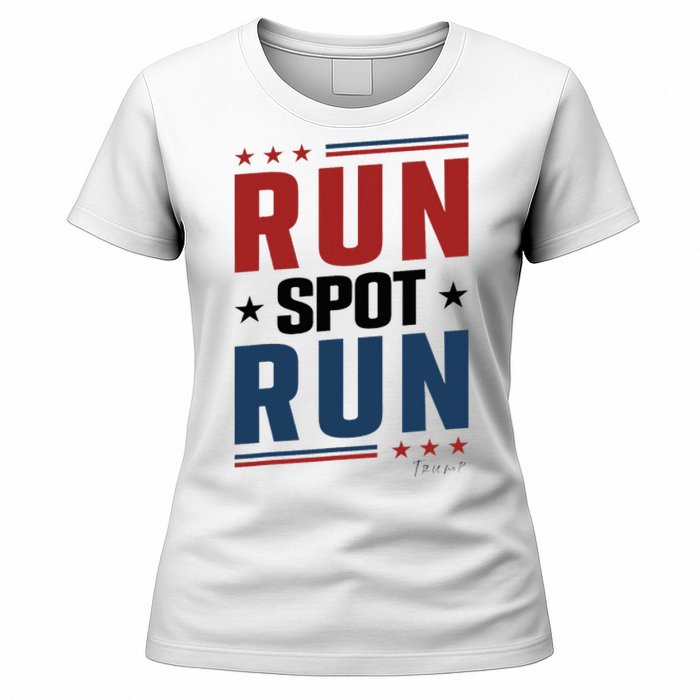 Run Spot Run Run Spot Run Trump 2024 Women's T-Shirt