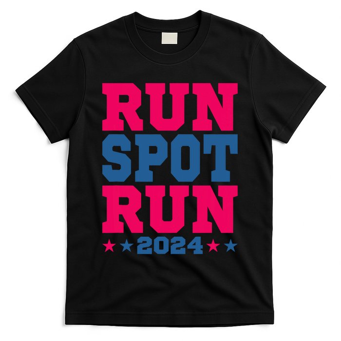 Run Spot Run Run Spot Run T-Shirt