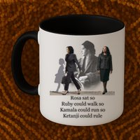 Rosa Sat Ruby Walk Kamala Run Ketanji Rule Mug