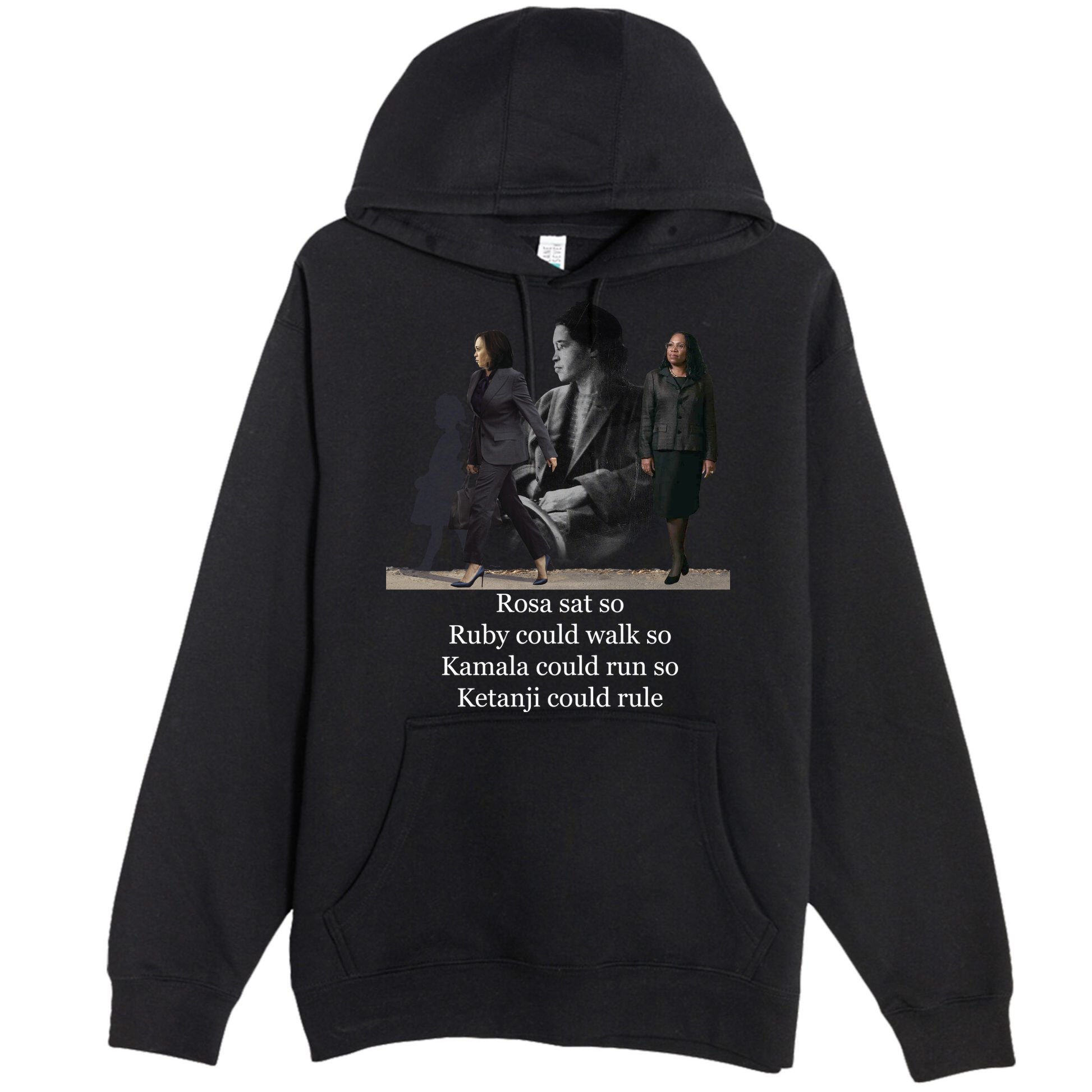 Rosa Sat Ruby Walk Kamala Run Ketanji Rule Premium Pullover Hoodie