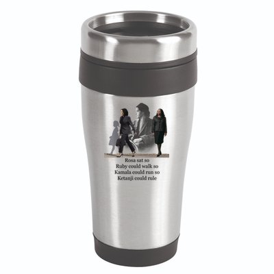 Rosa Sat Ruby Walk Kamala Run Ketanji Rule 16oz Travel Tumbler