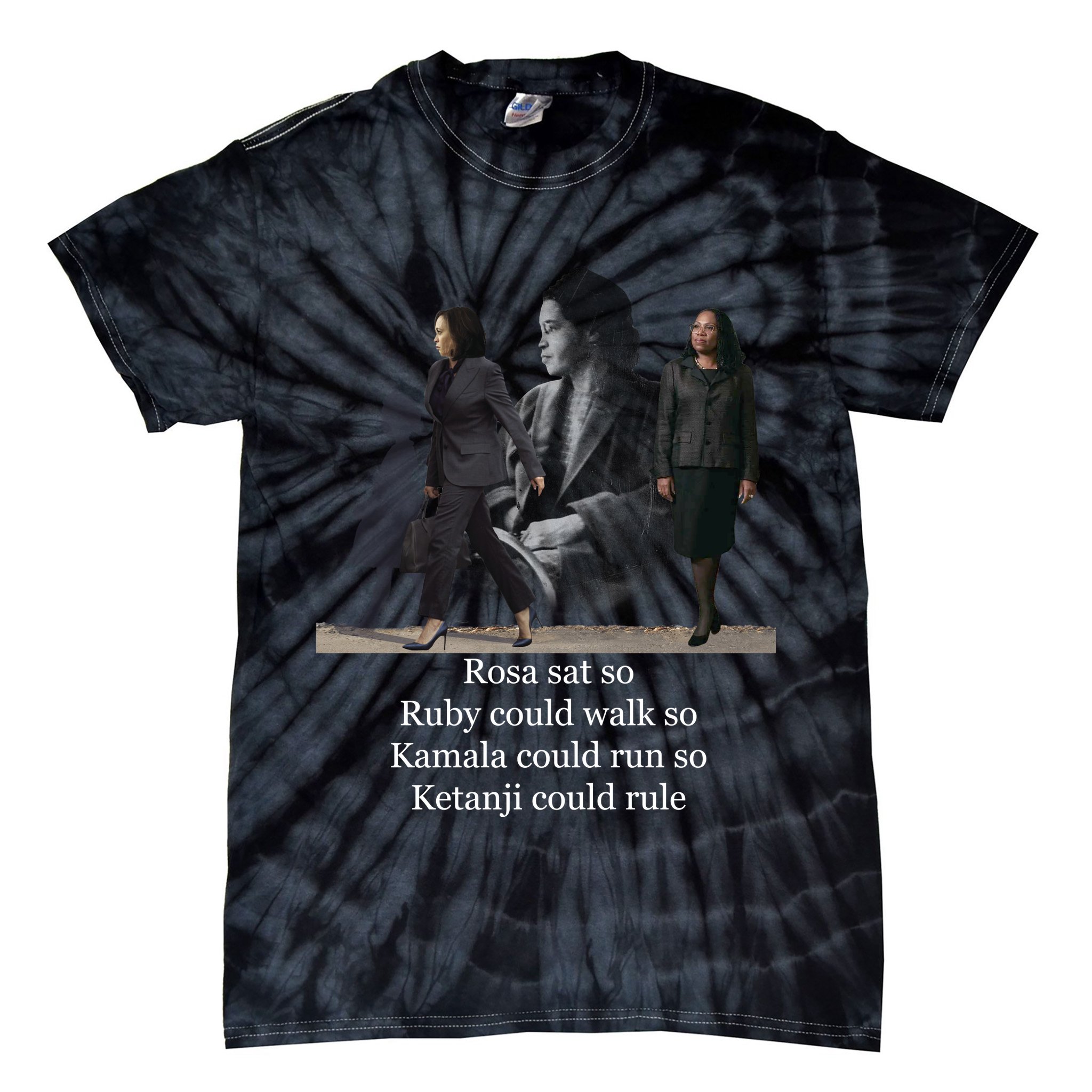 Rosa Sat Ruby Walk Kamala Run Ketanji Rule Tie-Dye T-Shirt