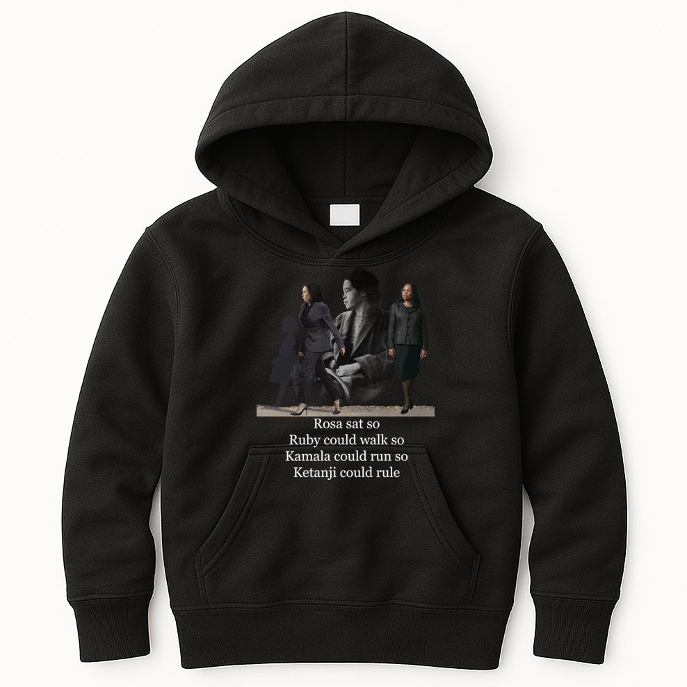Rosa Sat Ruby Walk Kamala Run Ketanji Rule Kids Hoodie