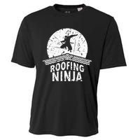 Roofing Slating Roofer Slater Wo I Funny Ninja Gift Cooling Performance Crew T-Shirt