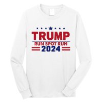 Run Spot Run Funny Donald Trump Debate Quote 2024 Kamala Long Sleeve Shirt