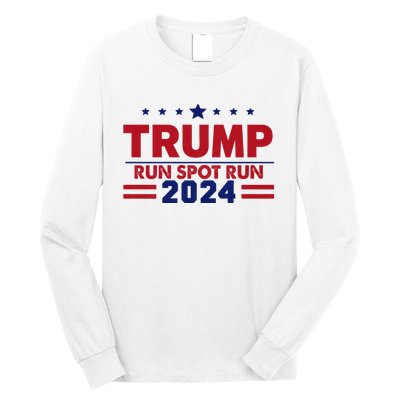 Run Spot Run Funny Donald Trump Debate Quote 2024 Kamala Long Sleeve Shirt