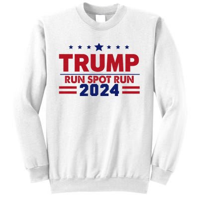 Run Spot Run Funny Donald Trump Debate Quote 2024 Kamala Sweatshirt