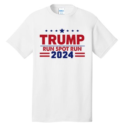 Run Spot Run Funny Donald Trump Debate Quote 2024 Kamala Tall T-Shirt