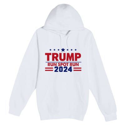 Run Spot Run Funny Donald Trump Debate Quote 2024 Kamala Premium Pullover Hoodie