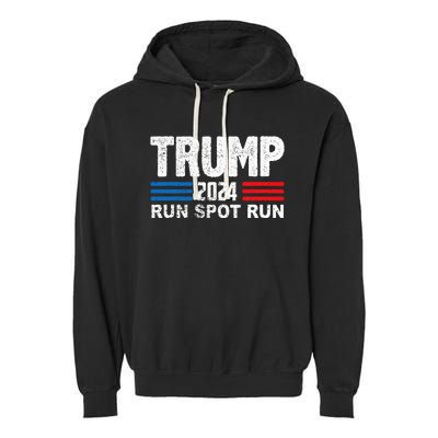 Run Spot Run Trump 2024 Debate Garment-Dyed Fleece Hoodie