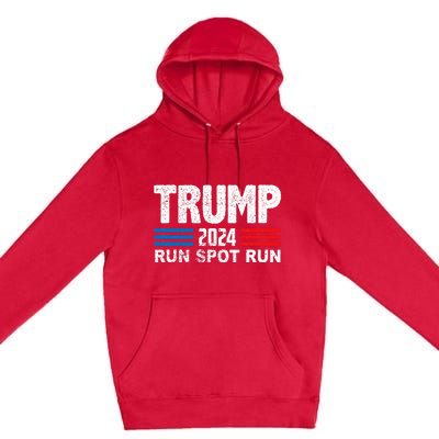 Run Spot Run Trump 2024 Debate Premium Pullover Hoodie