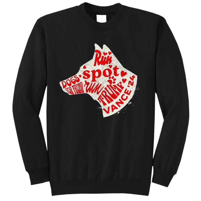 Run Spot Run Trump 2024 Dog Lovers Joke Sweatshirt