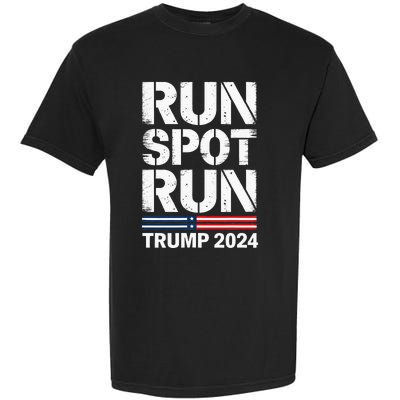 Run Spot Run Trump 2024 President Trump 2024 Garment-Dyed Heavyweight T-Shirt