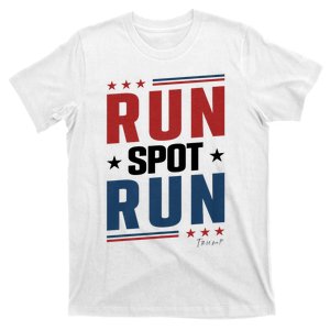 Run Spot Run Run Spot Run Trump 2024 T-Shirt