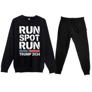 Run Spot Run Trump 2024 President Trump 2024 Premium Crewneck Sweatsuit Set