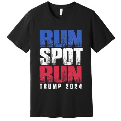 Run Spot Run Run Spot Run Premium T-Shirt