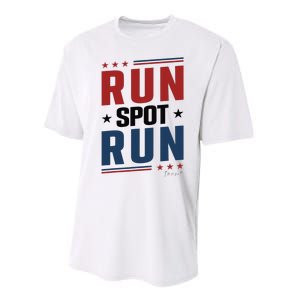 Run Spot Run Run Spot Run Trump 2024 Gift Performance Sprint T-Shirt