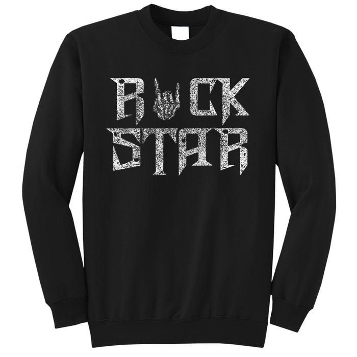 Rock Star Rock On Band Rock And Roll Concert Band Tees Tall Sweatshirt