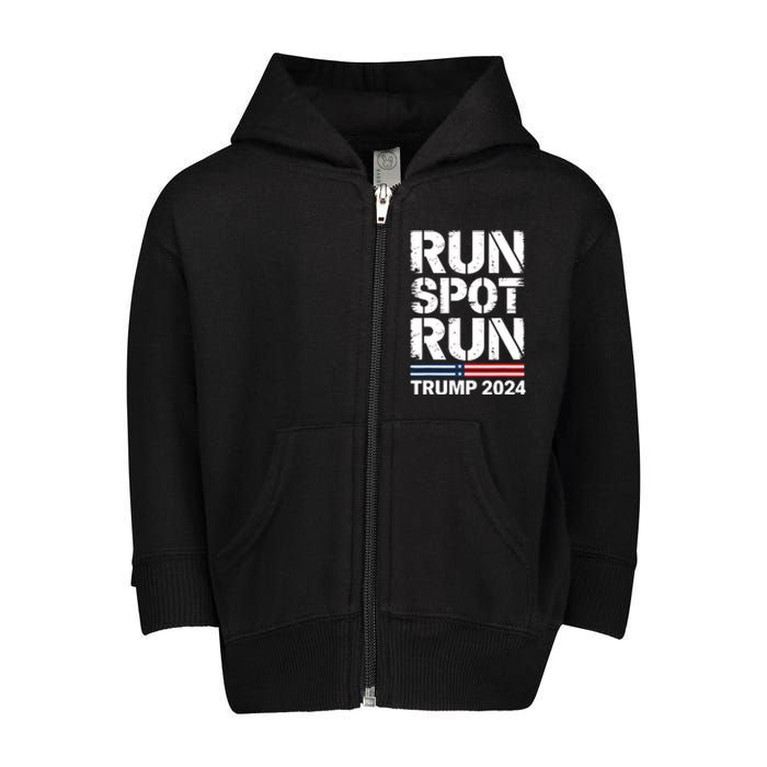 Run Spot Run Trump 2024 President Trump 2024 Toddler Zip Fleece Hoodie