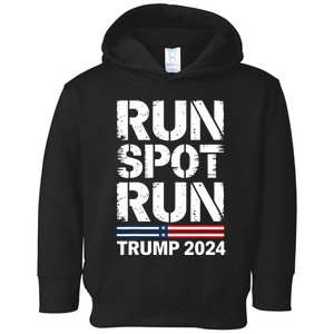 Run Spot Run Trump 2024 President Trump 2024 Toddler Hoodie