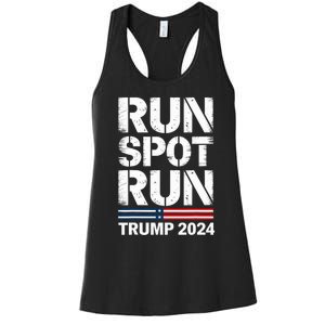 Run Spot Run Trump 2024 President Trump 2024 Women's Racerback Tank