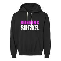 Running Sucks Garment-Dyed Fleece Hoodie