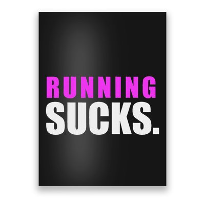 Running Sucks Poster