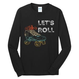 Roller Skates Running 70s 80s Roller Skating Inline Skater Tall Long Sleeve T-Shirt