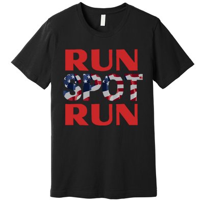 Run Spot Run Trump Premium T-Shirt