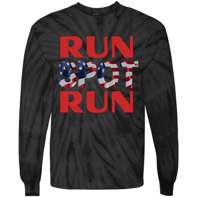 Run Spot Run Trump Tie-Dye Long Sleeve Shirt