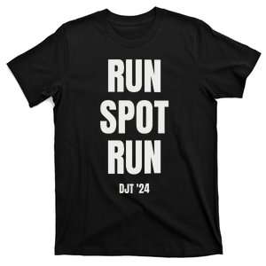 Run Spot Run Trump T-Shirt