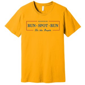 Run Spot Run Premium T-Shirt