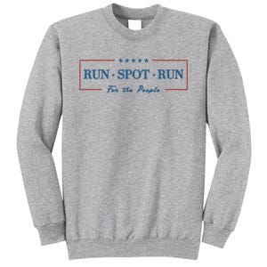 Run Spot Run Tall Sweatshirt