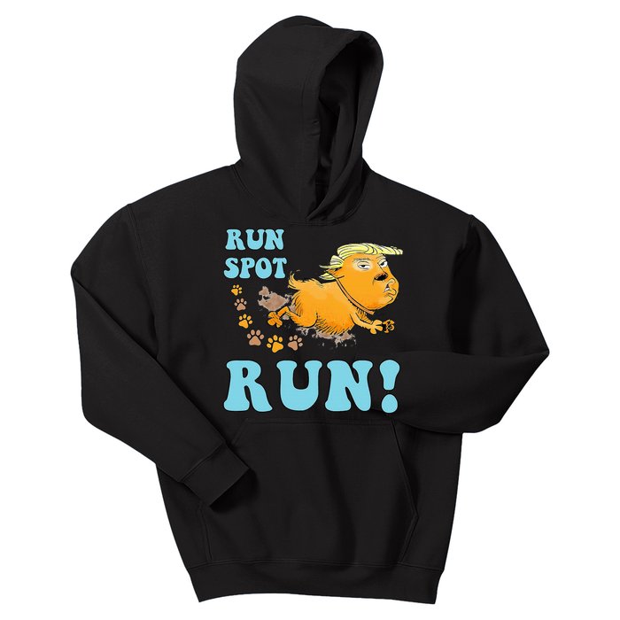 Run Spot Run Funny Run Spot Run Funny Trump Quote Kids Hoodie